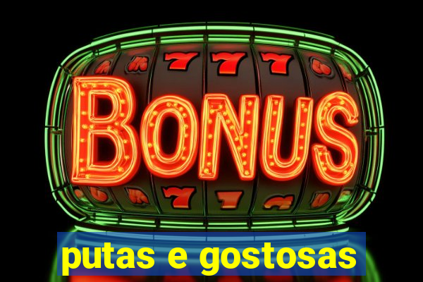 putas e gostosas